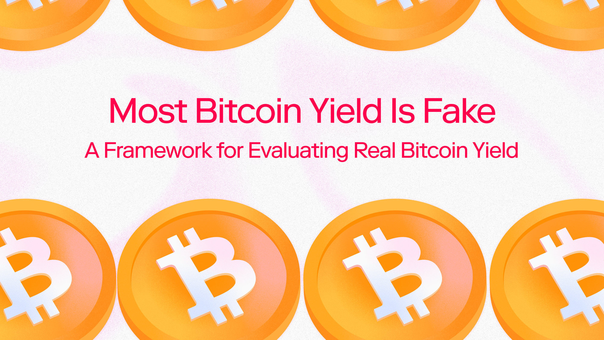 Most Bitcoin Yield Is Fake