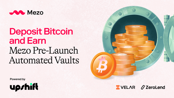 Upshift BTC Vaults: The Easiest Way to Earn on Mezo