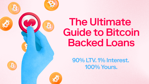 Graphic for "The Ultimate Guide to Bitcoin Backed Loans" featuring a hand holding a Mezo coin surrounded by Bitcoin symbols. Highlights: "90% LTV. 1% Interest. 100% Yours."