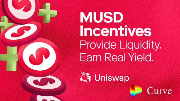 Save Your Bitcoin, Earn With MUSD: Boosted Liquidity Incentives Live on Curve and Uniswap